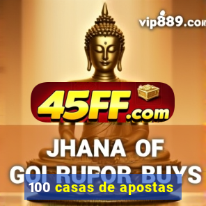 100 casas de apostas